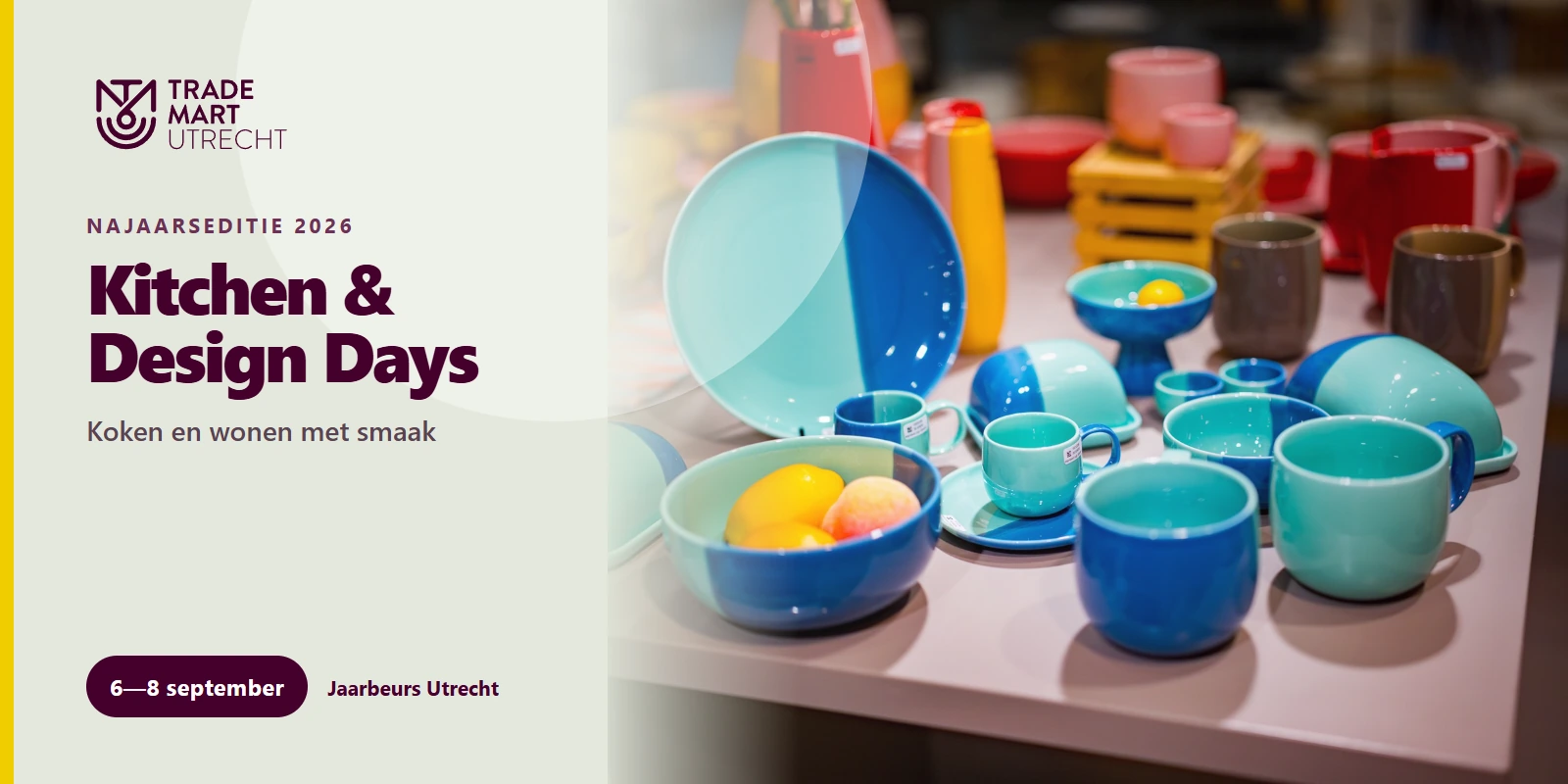 Trade Mart Utrecht – Kitchen & Design Days